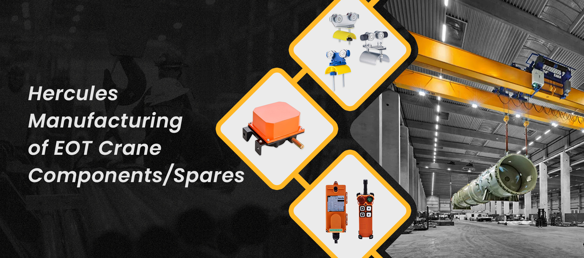Hercules Manufacturer of EOT Crane Components and Spares